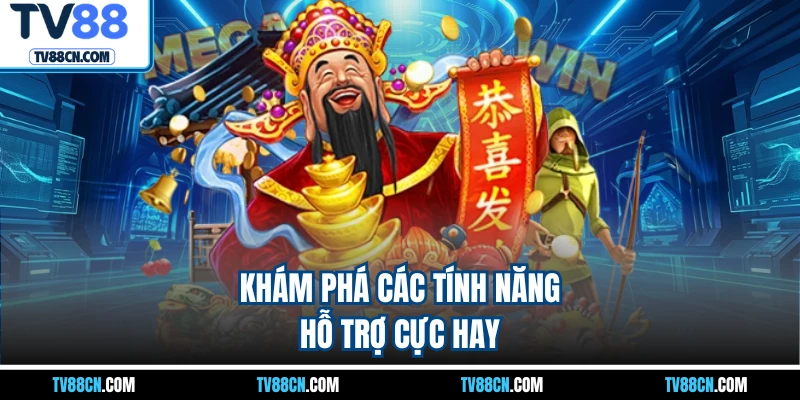 Khám phá các tính năng hỗ trợ cực hay